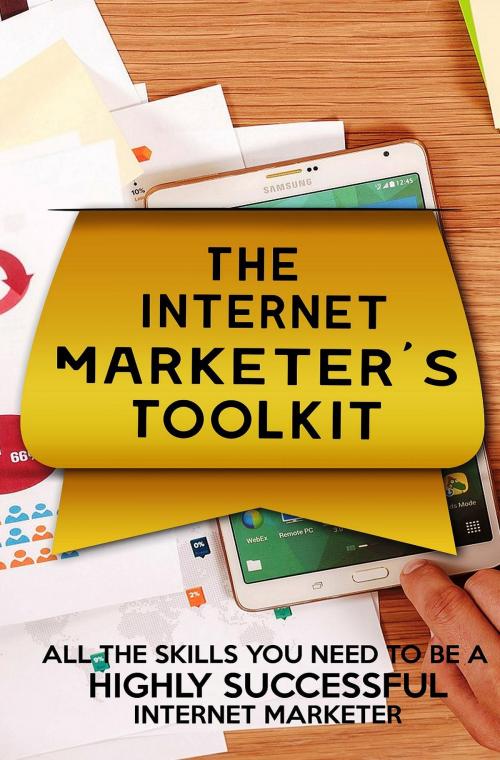 Cover of the book The Internet Marketer’s Toolkit by David Jones, SoftTech