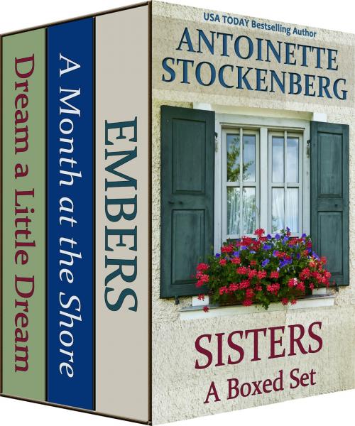 Cover of the book SISTERS: A Boxed Set by Antoinette Stockenberg, Antoinette Stockenberg