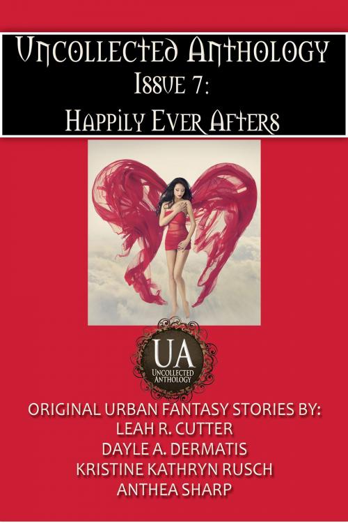 Cover of the book Happily Ever Afters by Leah Cutter, Dayle A. Dermatis, Kristine Kathryn Rusch, Anthea Sharp, Kydala Publishing, Inc.