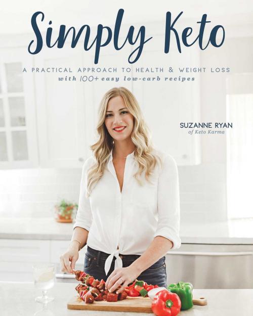Cover of the book Simply Keto by Suzanne Ryan, Victory Belt Publishing, Inc.