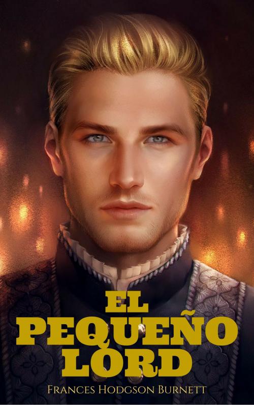 Cover of the book El Pequeño Lord by Frances Hodgson Burnett, EnvikaBook