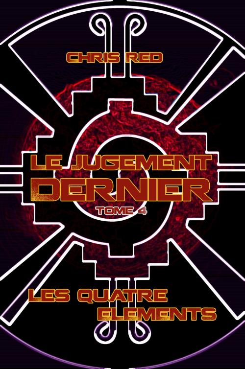 Cover of the book Le Jugement Dernier by Chris Red, Christophe Demarcq