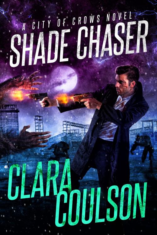 Cover of the book Shade Chaser by Clara Coulson, Knite and Day Publishing