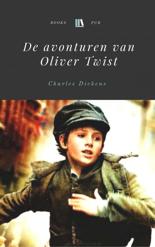 Cover of the book De avonturen van Oliver Twist by Charles Dickens, Books Pub