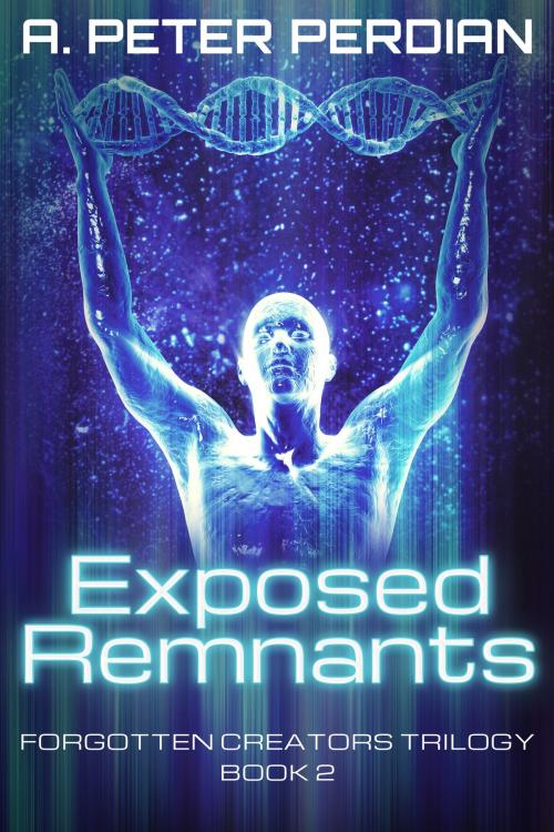 Cover of the book Exposed Remnants by A. Peter Perdian, A. P. Perdian