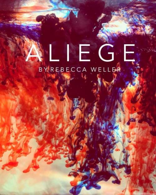 Cover of the book Aliege by Rebecca Weller, Rebecca Weller