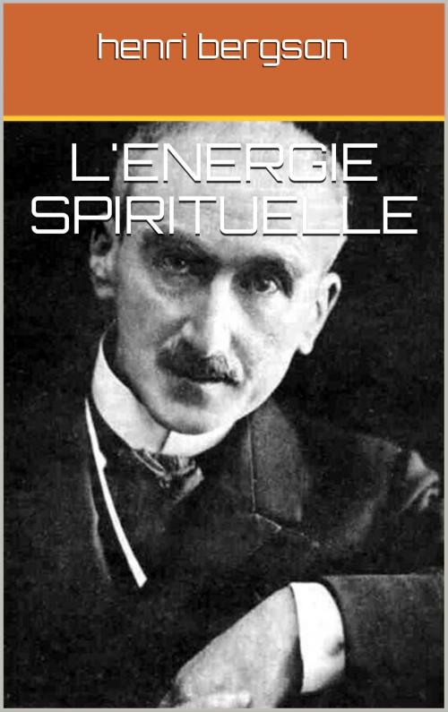 Cover of the book l'energie spirituelle by henri bergson, pp