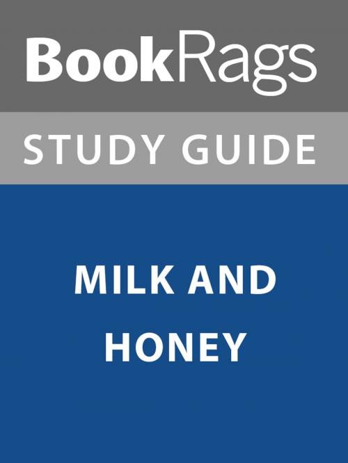 Cover of the book Summary & Study Guide: Milk and Honey by BookRags, BookRags