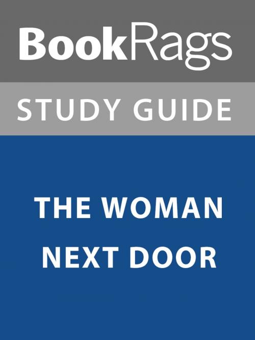Cover of the book Summary & Study Guide: The Woman Next Door by BookRags, BookRags