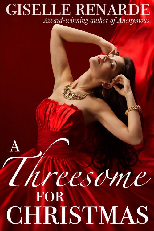 Cover of the book A Threesome for Christmas by Giselle Renarde, Excessica