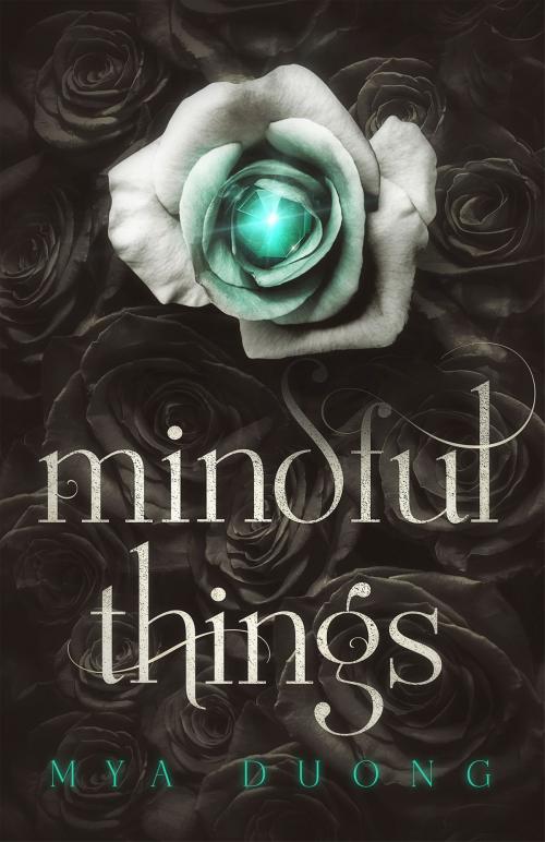 Cover of the book Mindful Things by Mya Duong, Arborville House