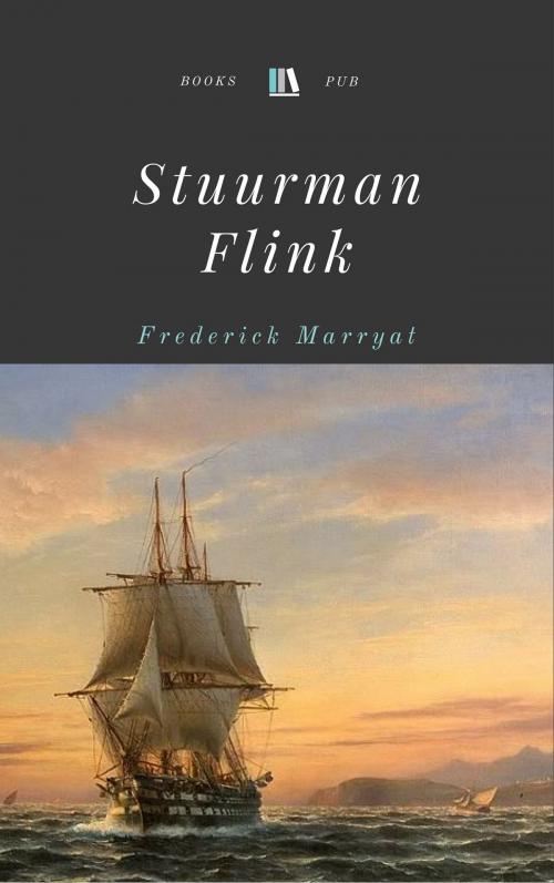 Cover of the book Stuurman Flink by Frederick Marryat, Books Pub