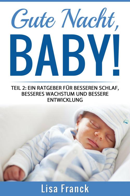 Cover of the book Gute Nacht, Baby! 2 by Lisa Franck, Dao Press LLC