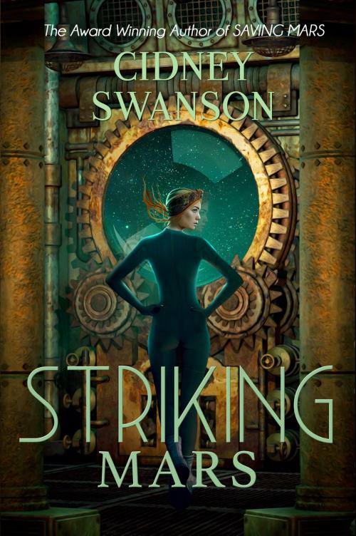 Cover of the book Striking Mars by Cidney Swanson, Williams Press