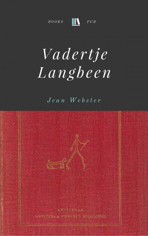 Cover of the book Vadertje Langbeen by Jean Webster, Books Pub