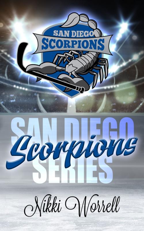 Cover of the book San Diego Scorpions Series by Nikki Worrell, Nikki Worrell