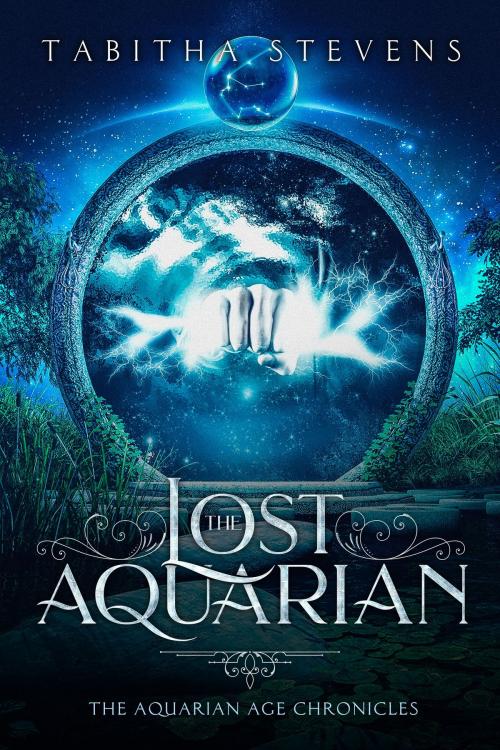 Cover of the book The Lost Aquarian: The Aquarian Age Chronicles by Tabitha Stevens, Evermore Divine Publishing