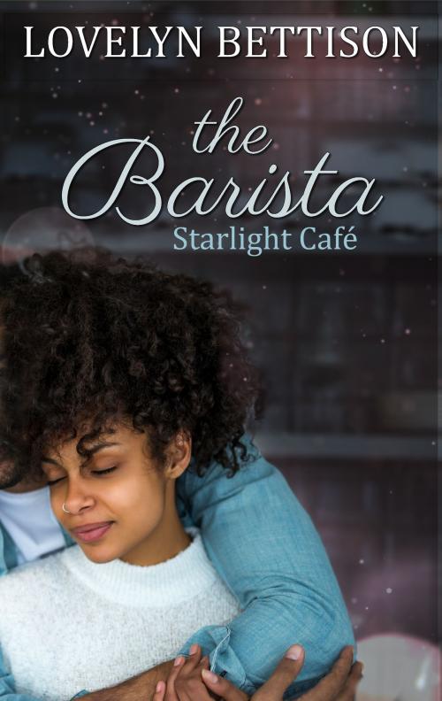Cover of the book The Barista by Lovelyn Bettison, Nebulous Mooch Publishing