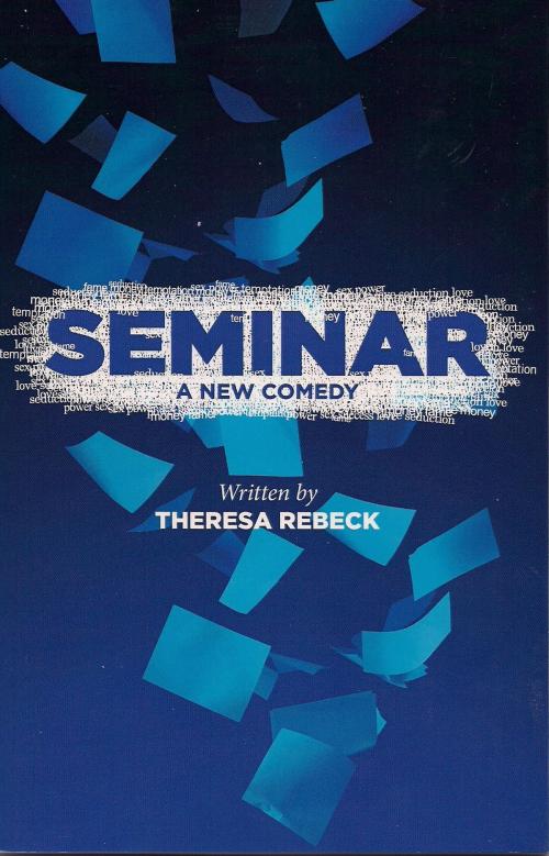 Cover of the book Seminar: A New Comedy by Theresa Rebeck, Crossroad Press