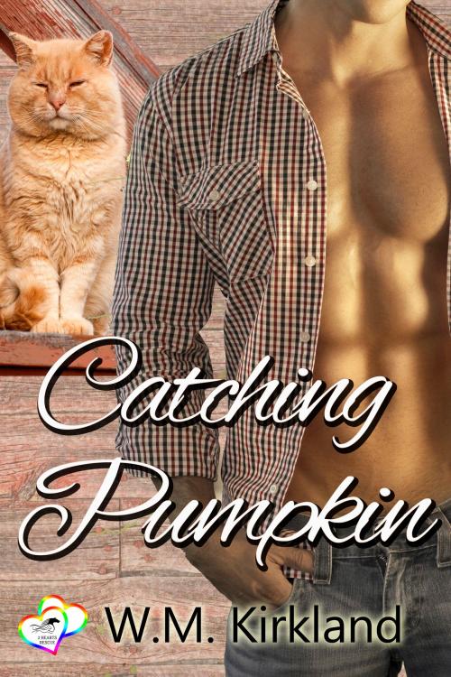 Cover of the book Catching Pumpkin by W.M. Kirkland, Charmed Chicken Media
