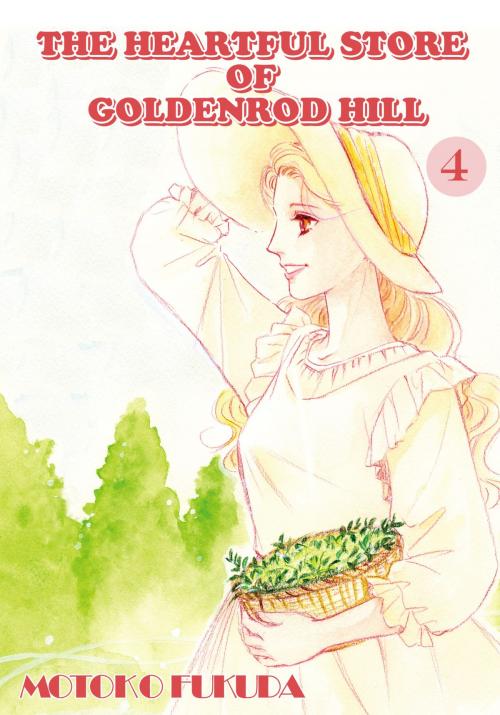 Cover of the book THE HEARTFUL STORE OF GOLDENROD HILL by Motoko Fukuda, Beaglee Inc.