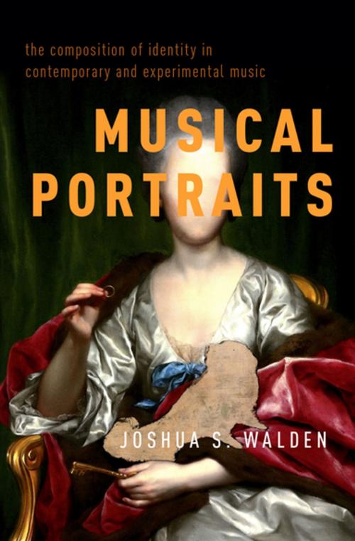 Cover of the book Musical Portraits by Joshua S. Walden, Oxford University Press