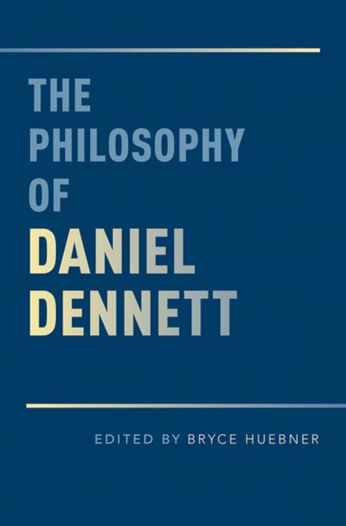 Cover of the book The Philosophy of Daniel Dennett by , Oxford University Press