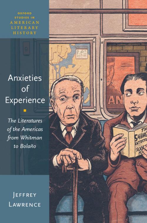 Cover of the book Anxieties of Experience by Jeffrey Lawrence, Oxford University Press