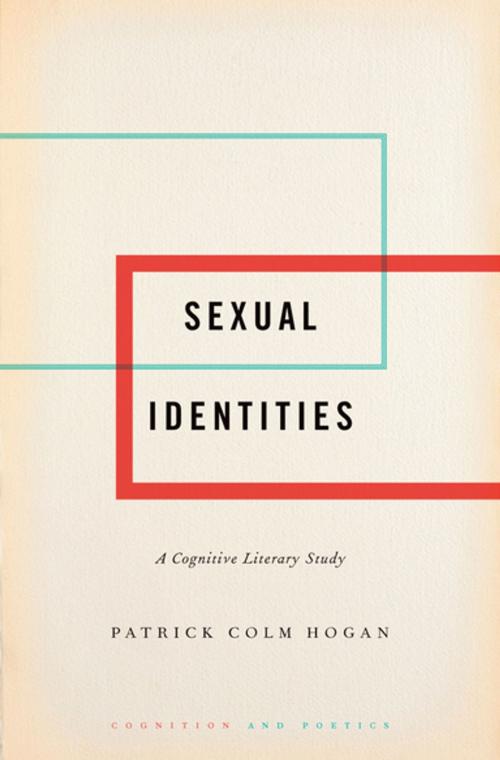 Cover of the book Sexual Identities by Patrick Colm Hogan, Oxford University Press