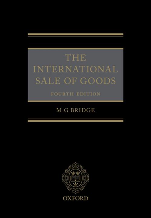 Cover of the book The International Sale of Goods by M G Bridge, OUP Oxford