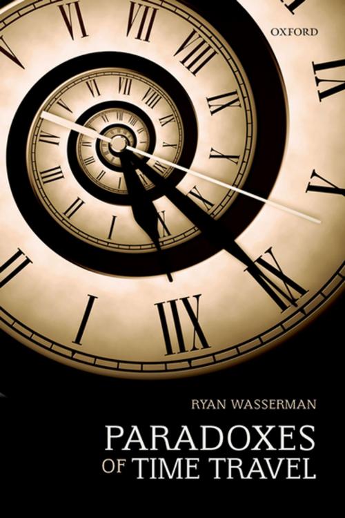 Cover of the book Paradoxes of Time Travel by Ryan Wasserman, OUP Oxford