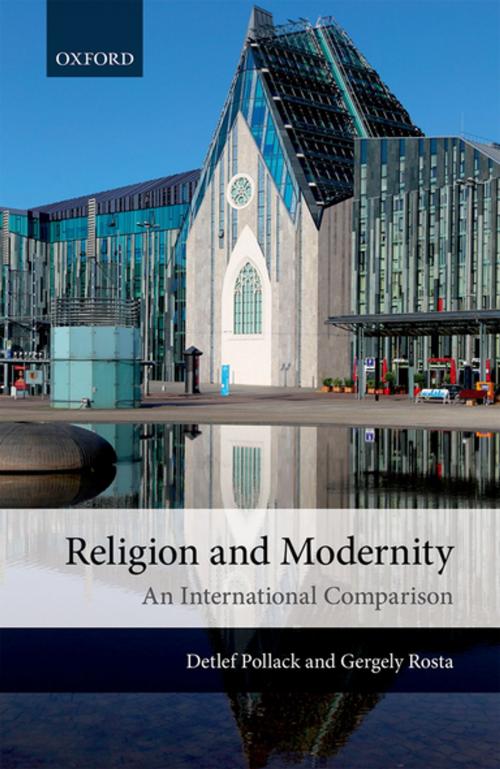 Cover of the book Religion and Modernity by Detlef Pollack, Gergely Rosta, OUP Oxford