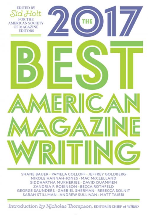 Cover of the book The Best American Magazine Writing 2017 by , Columbia University Press
