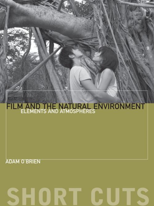 Cover of the book Film and the Natural Environment by Adam O'Brien, Columbia University Press