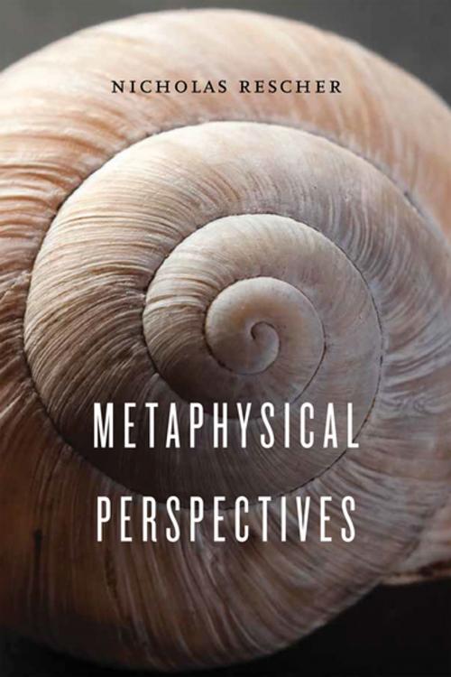 Cover of the book Metaphysical Perspectives by Nicholas Rescher, University of Notre Dame Press