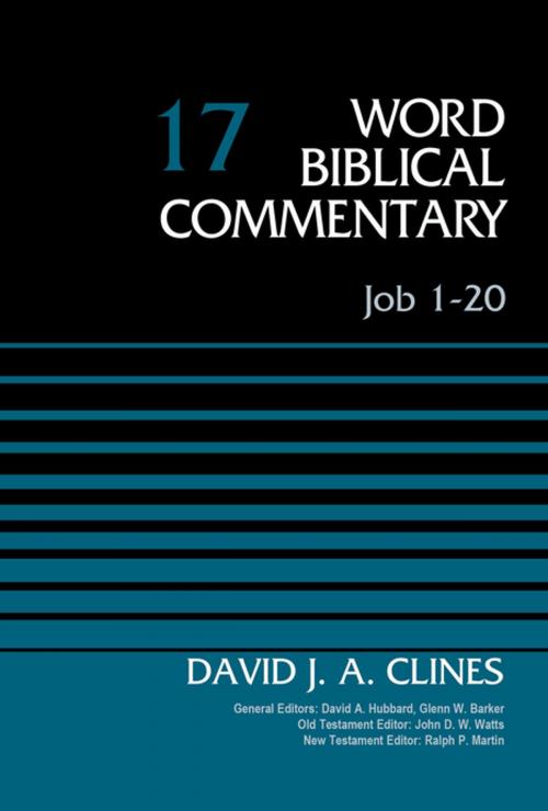 Cover of the book Job 1-20, Volume 17 by David J. A. Clines, David Allen Hubbard, Glenn W. Barker, John D. W. Watts, Ralph P. Martin, Zondervan Academic
