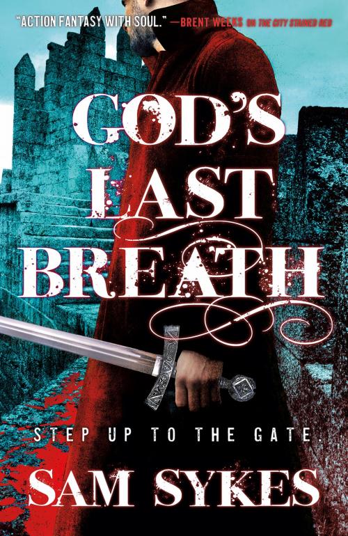 Cover of the book God's Last Breath by Sam Sykes, Orbit