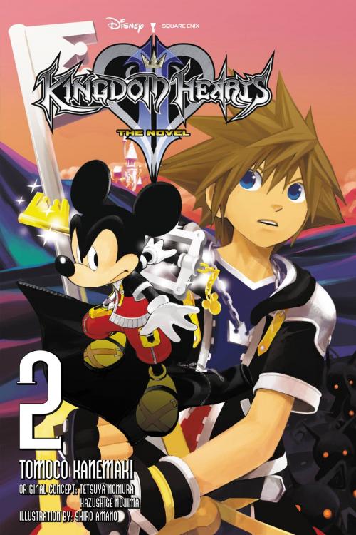 Cover of the book Kingdom Hearts II: The Novel, Vol. 2 (light novel) by Tomoco Kanemaki, Shiro Amano, Tetsuya Nomura, Kazushige Nojima, Yen Press