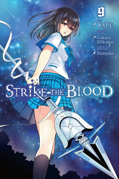 Cover of the book Strike the Blood, Vol. 9 (manga) by TATE, Gakuto Mikumo, Manyako, Yen Press