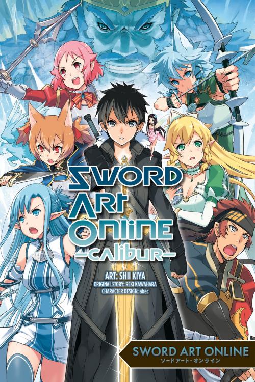 Cover of the book Sword Art Online Calibur by Reki Kawahara, Shii Kiya, Yen Press