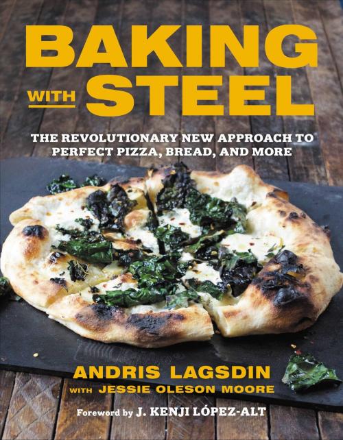 Cover of the book Baking with Steel by Andris Lagsdin, Little, Brown and Company