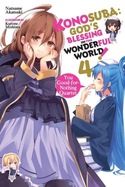 Cover of the book Konosuba: God's Blessing on This Wonderful World!, Vol. 4 (light novel) by Natsume Akatsuki, Kurone Mishima, Yen Press