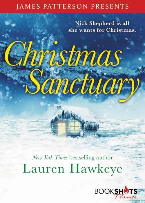 Cover of the book Christmas Sanctuary by Lauren Hawkeye, Little, Brown and Company