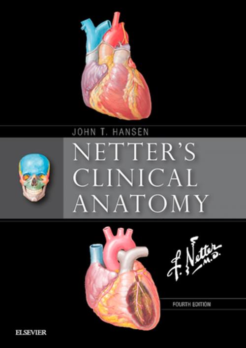 Cover of the book Netter's Clinical Anatomy E-Book by John T. Hansen, PhD, Elsevier Health Sciences