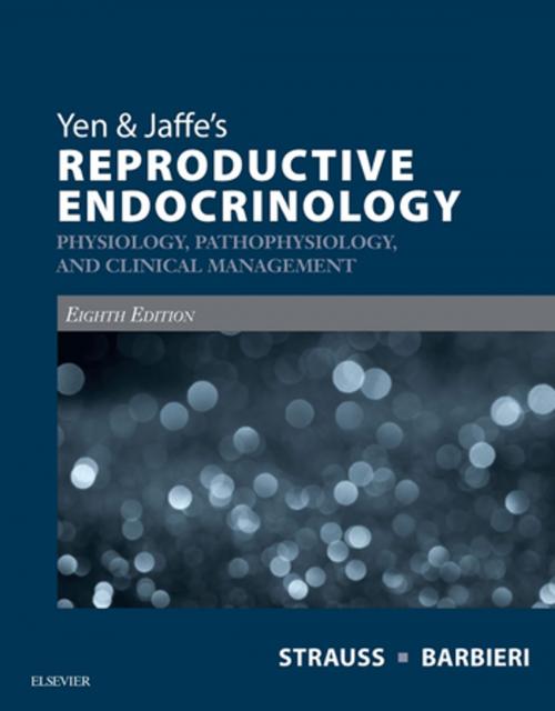 Cover of the book Yen & Jaffe's Reproductive Endocrinology E-Book by Jerome F. Strauss III, MD, PhD, Robert L. Barbieri, MD, Antonio R. Gargiulo, MD, Elsevier Health Sciences