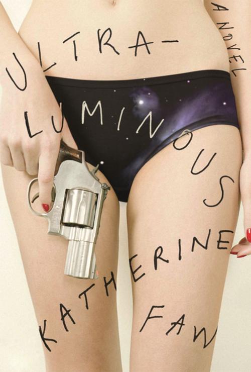 Cover of the book Ultraluminous by Katherine Faw, Farrar, Straus and Giroux
