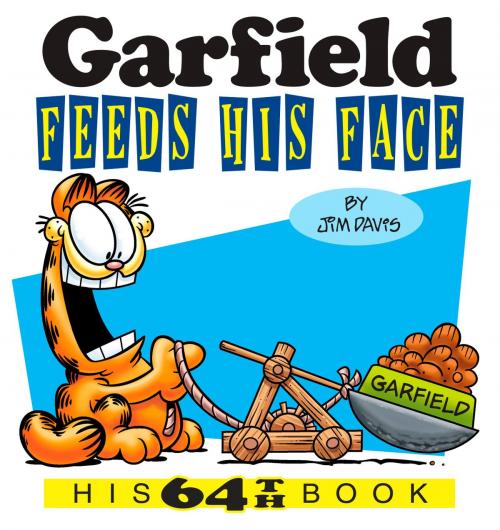 Cover of the book Garfield Feeds His Face by Jim Davis, Random House Publishing Group