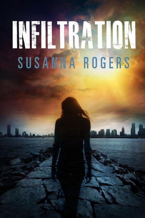 Cover of the book Infiltration by Susanna Rogers, Bucher & Reid
