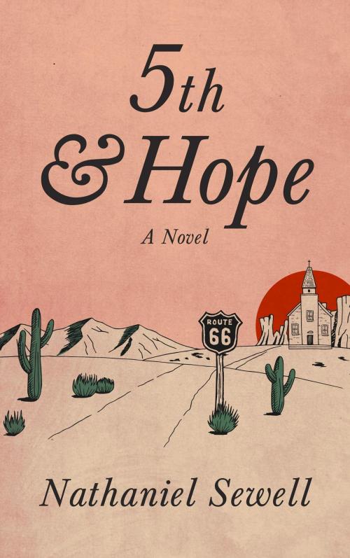 Cover of the book 5th&Hope by Nathaniel Sewell, Robert C. Hall
