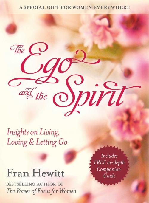 Cover of the book The Ego and Spirit by Fran Hewitt, Health Communications Inc